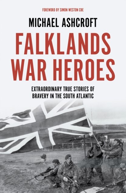 Falklands War Heroes, Michael Ashcroft - Gebonden - 9781785907142