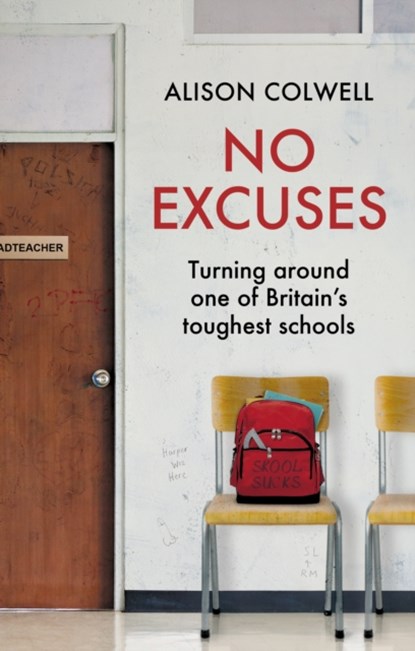 No Excuses, Alison Colwell - Gebonden - 9781785907388