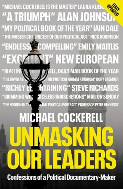 Unmasking Our Leaders, Michael Cockerell - Paperback - 9781785907661