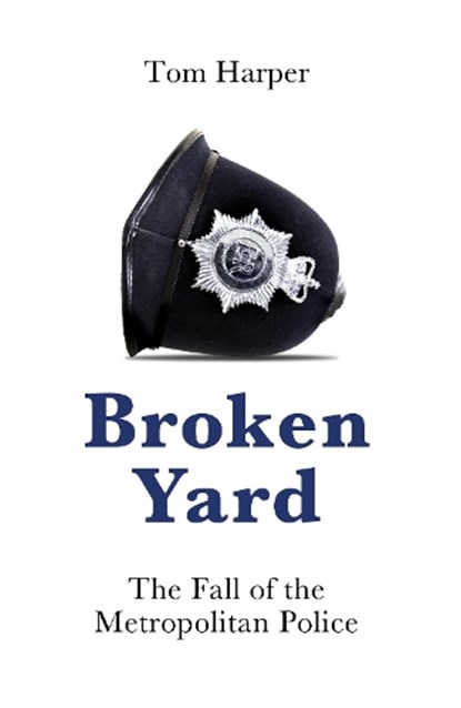 Broken Yard, Tom Harper - Gebonden - 9781785907685