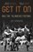 Get It On, Jon Spurling - Paperback - 9781785907869