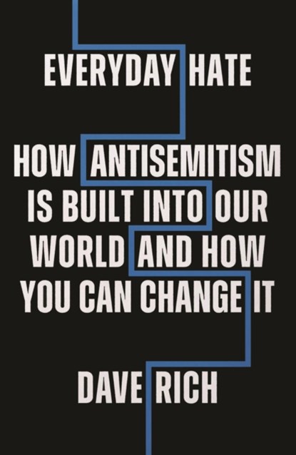 Everyday Hate, Dave Rich - Gebonden - 9781785907906