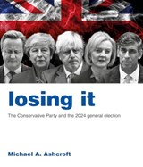 Losing It - Michael A. Ashcroft - 9781785909641