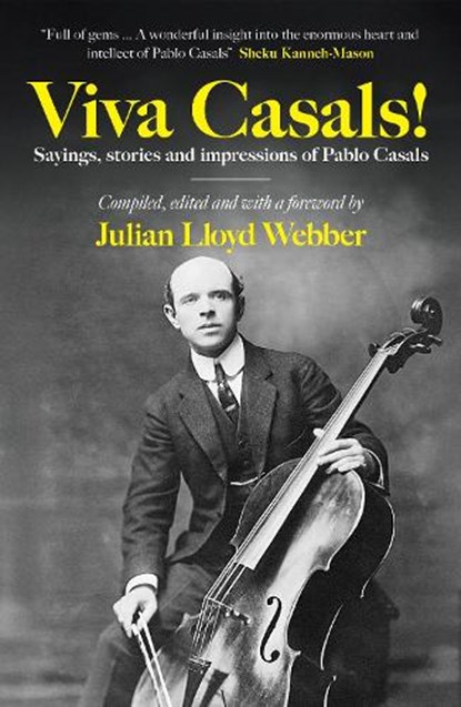 Viva Casals!, Julian Lloyd Webber - Paperback - 9781785909887