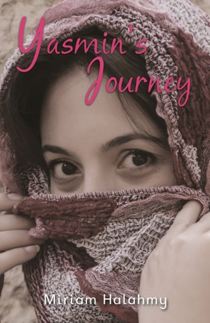 Yasmin's Journey, Halahmy Mirian - Paperback - 9781785912566