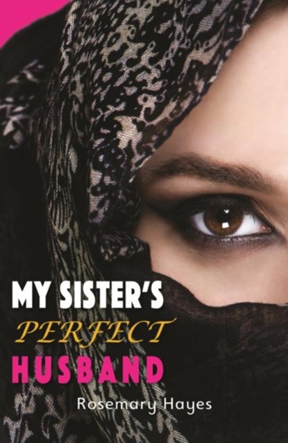 My Sister's Perfect Husband, Rosemary Hayes ; Hayes Rosemary - Paperback - 9781785912573
