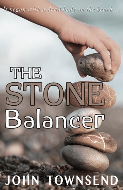 Stone Balancer, John Townsend ; Townsend John - Paperback - 9781785913624