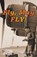 Fly, May FLY!, Kathryn White ; White Kathryn - Paperback - 9781785914478