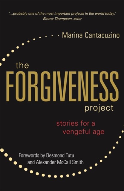 The Forgiveness Project, Marina Cantacuzino - Paperback - 9781785920004