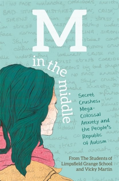 M in the Middle, The Students of Limpsfield Grange of Limpsfield Grange School ; Vicky Martin - Paperback - 9781785920349