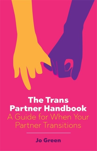 The Trans Partner Handbook, Jo Green - Paperback - 9781785922275