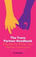 The Trans Partner Handbook | Jo Green | 