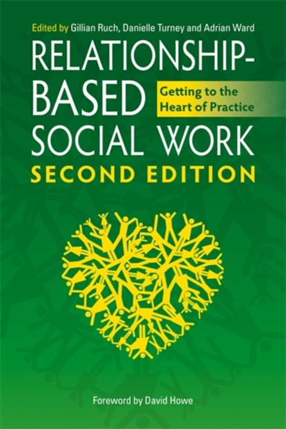 Relationship-Based Social Work, Second Edition, Gillian Ruch ; Danielle Turney ; Adrian Ward - Paperback - 9781785922534