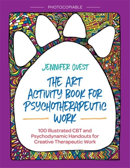 The Art Activity Book for Psychotherapeutic Work, Jennifer Guest - Paperback - 9781785923012