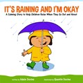It's Raining and I'm Okay | Adele Devine | 