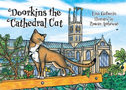 Doorkins the Cathedral Cat, Lisa Gutwein - Gebonden - 9781785923579