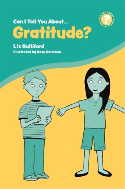 Can I Tell You About Gratitude?, Liz Gulliford - Paperback - 9781785924576