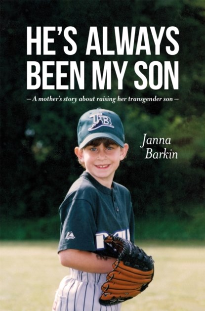 He's Always Been My Son, Janna Barkin - Paperback - 9781785927478