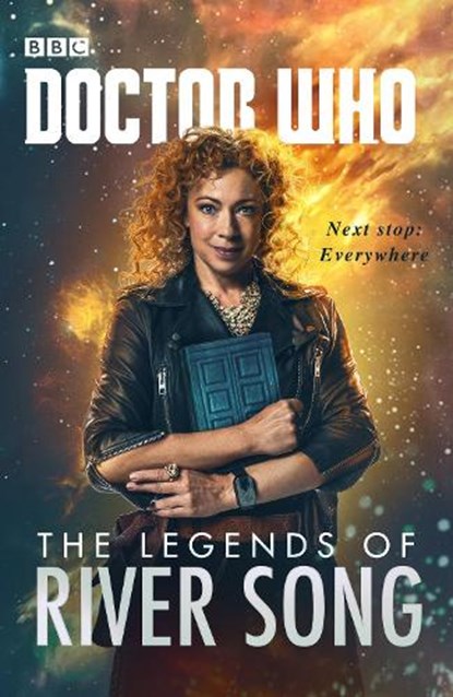 Doctor Who: The Legends of River Song, Jenny T Colgan ; Jacqueline Rayner ; Steve Lyons ; Guy Adams - Gebonden - 9781785940880
