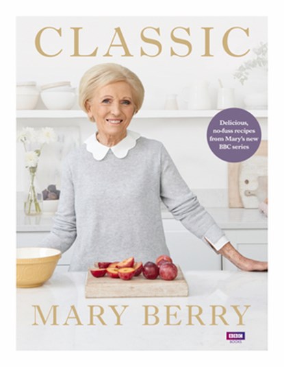 Classic, Mary Berry - Gebonden - 9781785943249