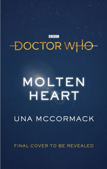 Doctor Who: Molten Heart, Una McCormack - Gebonden - 9781785943638