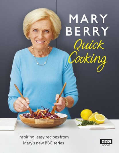 Mary Berry’s Quick Cooking, Mary Berry - Gebonden - 9781785943898