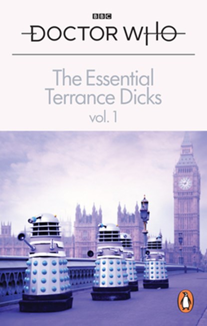 The Essential Terrance Dicks Volume 1, Terrance Dicks - Paperback - 9781785946653