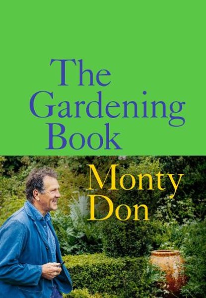 The Gardening Book, DON,  Monty - Gebonden Gebonden - 9781785947391