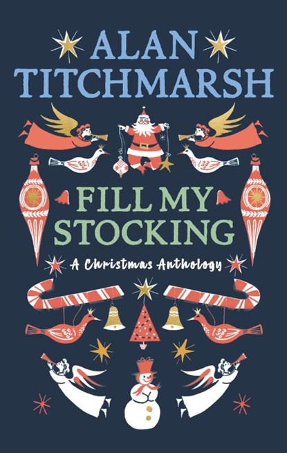 Alan Titchmarsh's Fill My Stocking, Alan Titchmarsh - Gebonden - 9781785947568