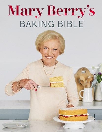 Mary Berry's Baking Bible, Mary Berry - Gebonden - 9781785947636