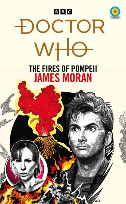 Doctor Who: The Fires of Pompeii (Target Collection), James Moran - Paperback - 9781785947797