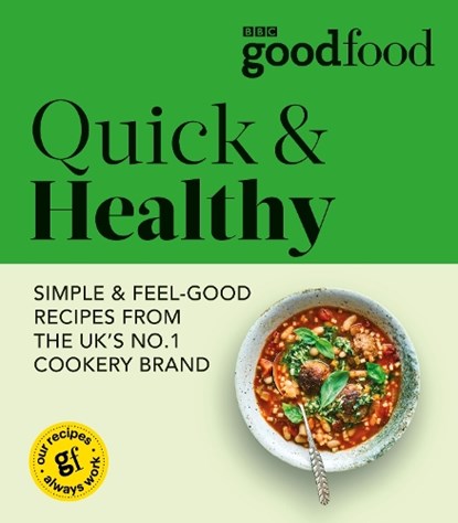 Good Food: Quick & Healthy, Good Food - Paperback - 9781785947889