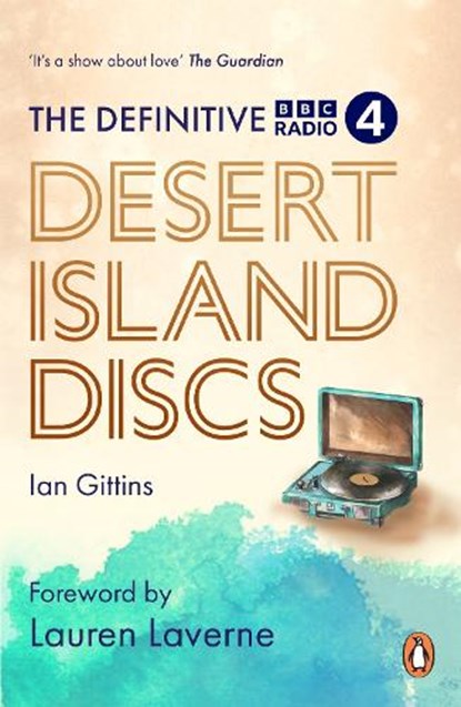 The Definitive Desert Island Discs, Ian Gittins - Paperback - 9781785947964