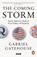 The Coming Storm, Gabriel Gatehouse - Paperback - 9781785948176