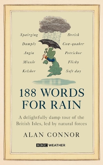 188 Words for Rain, Alan Connor - Gebonden - 9781785948541