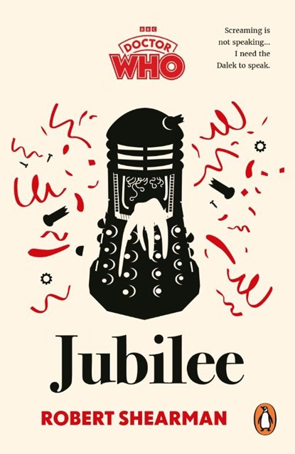 Doctor Who: Jubilee, Robert Shearman ; BBC Books - Paperback - 9781785949586