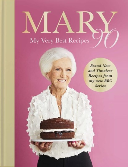 Mary 90, Mary Berry - Gebonden - 9781785949661