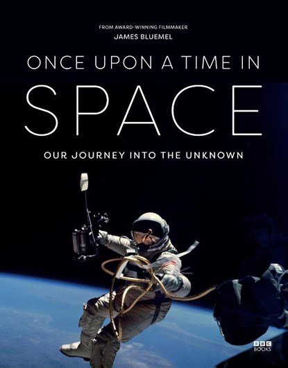 Once Upon a Time in Space, James Bluemel - Gebonden - 9781785949807