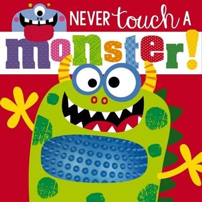 Never Touch a Monster, Rosie Greening - Paperback - 9781785984280