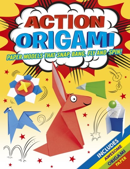 Action Origami Paper Models That Float,Fly, Sna, Joe Fullman - Paperback - 9781785990052