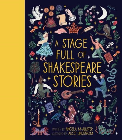 A Stage Full of Shakespeare Stories, Angela McAllister - Gebonden - 9781786031143