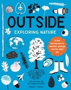Outside: Exploring Nature | Dias, Maria Ana Peixe ; Teixeira do Rosario, Ines | 