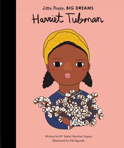 Sanchez Vegara, M: Harriet Tubman, Maria Isabel Sanchez Vegara - Gebonden - 9781786032270