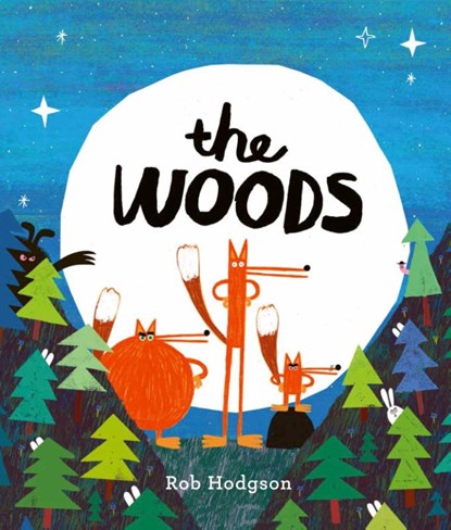 The Woods, Rob Hodgson - Paperback - 9781786032751
