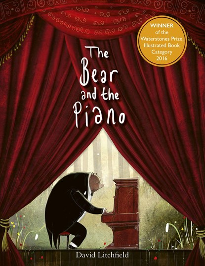 The Bear and the Piano, David Litchfield - Gebonden - 9781786035608