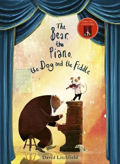 The Bear, The Piano, The Dog and the Fiddle, David Litchfield - Paperback - 9781786035950