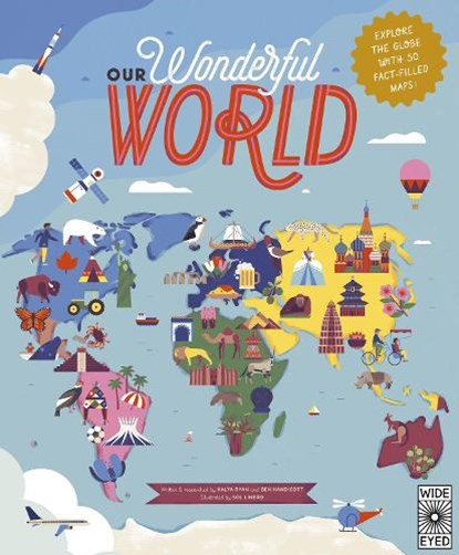 Our Wonderful World, HANDICOTT,  Ben ; Ryan, Kalya - Gebonden Gebonden - 9781786036391