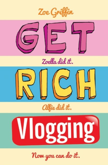 Get Rich Blogging, Zoe Griffin - Paperback - 9781786061102