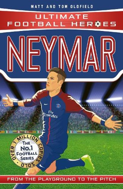 Neymar, Tom Oldfield ; Matt Oldfield - Paperback - 9781786064042