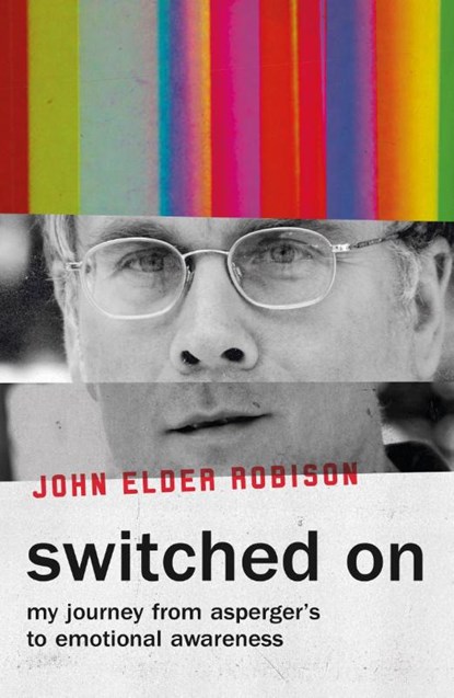 Switched On, John Elder Robison - Paperback - 9781786070388